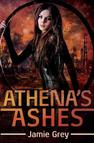 Athena's Ashes de Jamie Grey