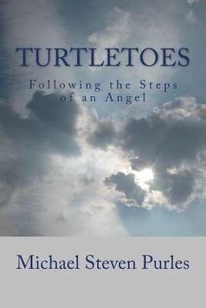 Turtletoes de Michael Steven Purles