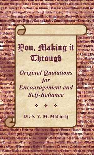 You, Making it Through de S. V. M. Maharaj