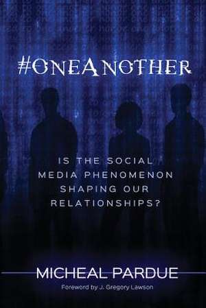 #Oneanother de Micheal Pardue