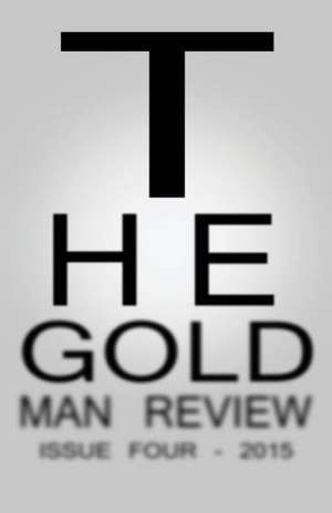 Gold Man Review Issue 4 de Heather Cuthbertson