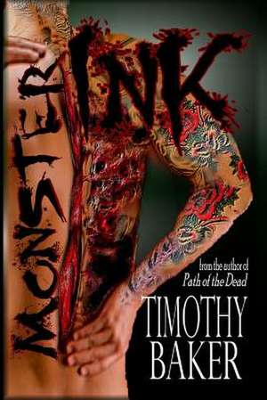 Monster Ink de Timothy Baker