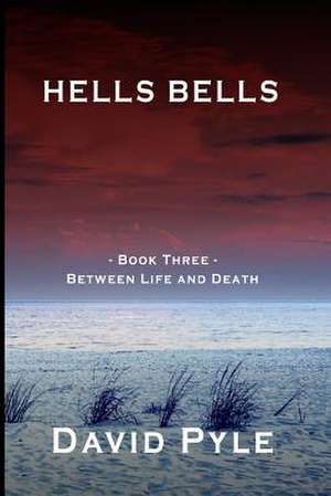 Hells Bells de David Pyle