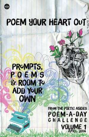 Poem Your Heart Out de Robert Lee Brewer