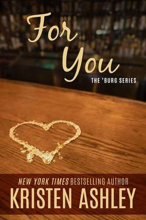 For You de Kristen Ashley