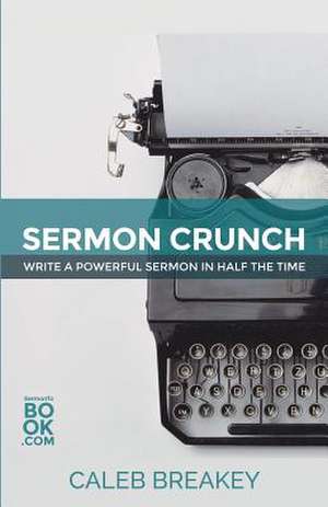 Sermon Crunch