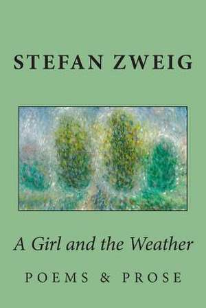 A Girl and the Weather de Stefan Zweig