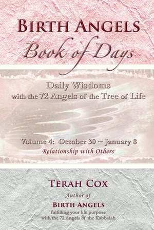 Birth Angels Book of Days - Volume 4