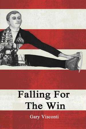 Falling for the Win de Gary Visconti