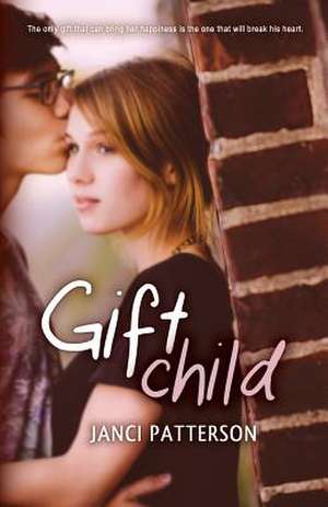 Giftchild de Janci Patterson