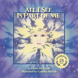 All I See Is Part of Me de Chara M. Curtis