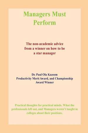 Managers Must Perform