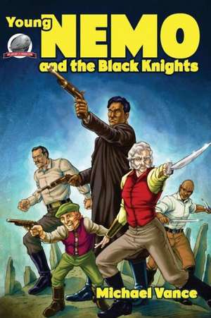 Young Nemo and the Black Knights: A Novel of Medieval Historical Fiction de Michael Vance