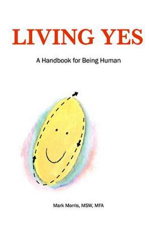 Living Yes de Mark Morris