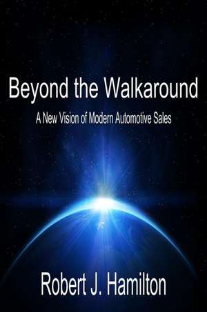 Beyond the Walkaround