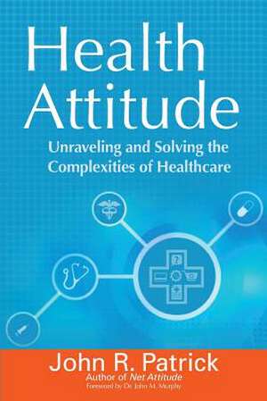 Health Attitude de John R. Patrick