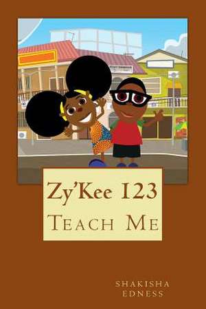 Zy'kee 123 de Shakisha Shamain Edness