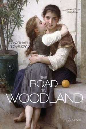 The Road to Woodland