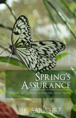 Spring's Assurance