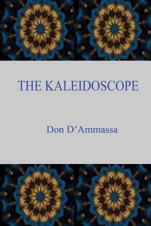 The Kaleidoscope de Don D'Ammassa