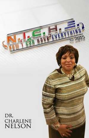 N.I.C.H.E. de Dr Charlene Nelson