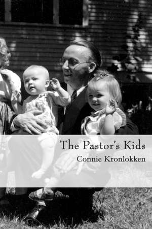 The Pastor's Kids de Connie Kronlokken