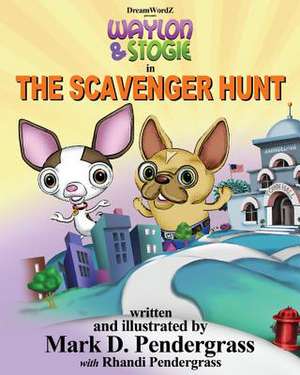 The Scavenger Hunt de Mark D. Pendergrass