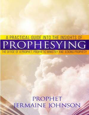 A Practical Guide Into the Insights of Prophesying de Prophet Jermaine Johnson