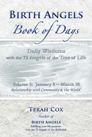 Birth Angels Book of Days - Volume 5