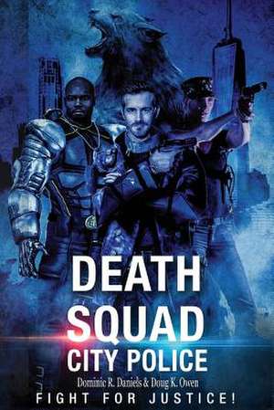 Death Squad de Dominic R. Daniels