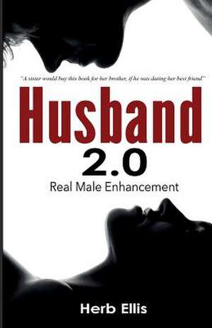 Husband 2.0 de MR Herb W. Ellis Jr