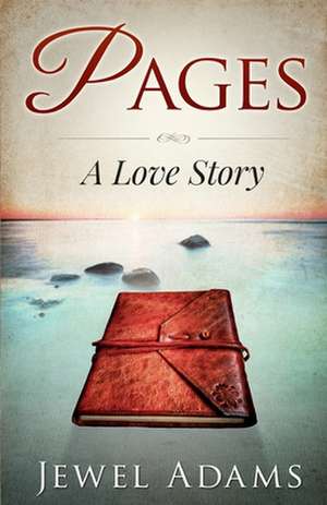 Pages: A Memoir de Jewel Adams