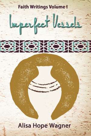 Imperfect Vessels