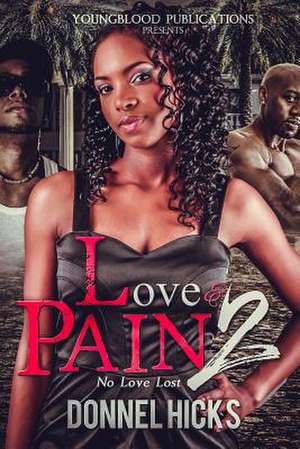 Love and Pain 2