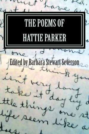 The Poems of Hattie Parker de Hattie Parker