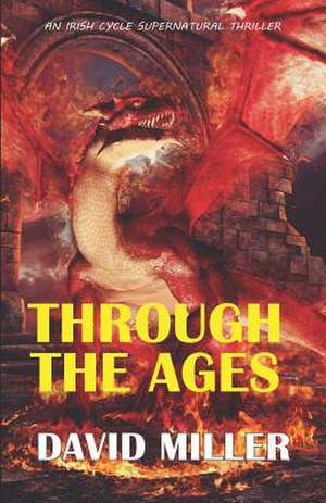 Through the Ages de David Miller