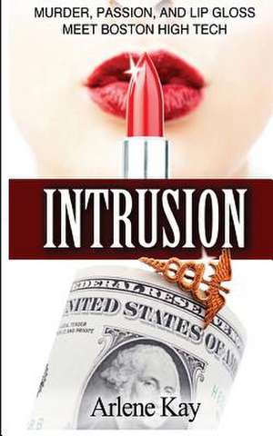 Intrusion de Arlene Kay