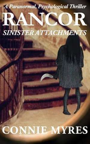 Sinister Attachments de Connie Myres