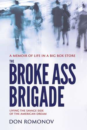 The Broke Ass Brigade