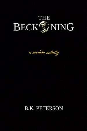 The Beckoning