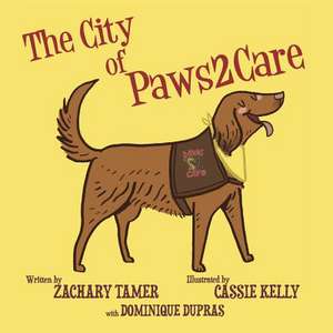 The City of Paws2care de Zachary Tamer