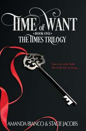 Time of Want de Stacie Jacobs