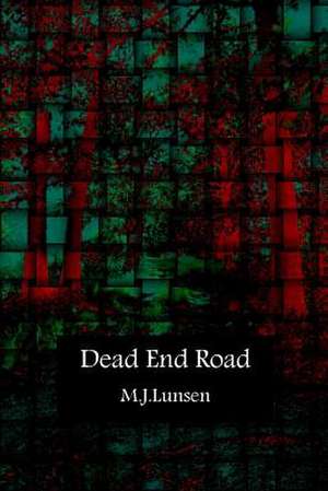 Dead End Road: A Summer Spirit Novella - Volume 2 de M. J. Lunsen