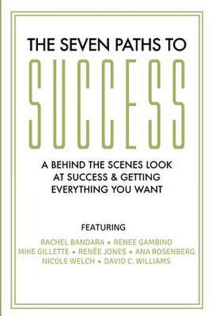 The Seven Paths to Success de Rachel Bandara