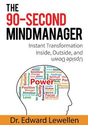 The 90-Second Mind Manager de Edward Lewellen