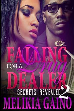 Falling for a Drug Dealer 2