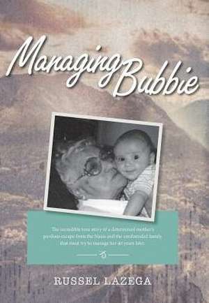 Managing Bubbie de Russel Lazega