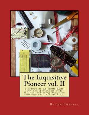 The Inquisitive Pioneer Vol. II de Bryan Purcell