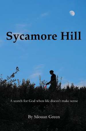 Sycamore Hill de Silouan Green