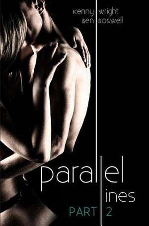 Parallel Lines de Ben Boswell